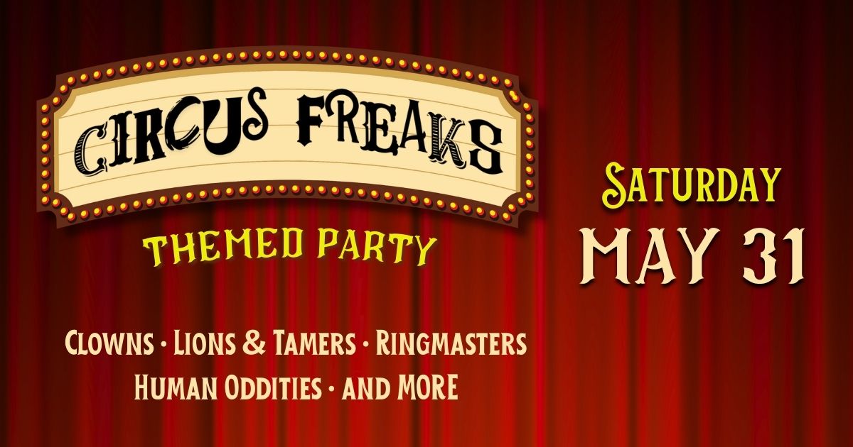 Circus Freaks Themed Party